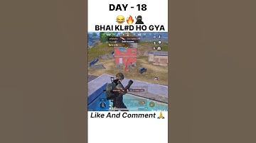 DAY-18/100 WAIT FOR END 🔥😂 | #bgmi #bgmishorts #bgmihighlights #battlegroundsmobileindia