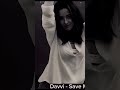 DAVVI ("SAVE ME")