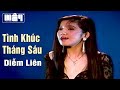 Tình Khúc Tháng Sáu (Ngô Thụy Miên) — Diễm Liên | Tình Khúc Xưa Bất Hủ Còn Mãi