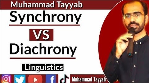 Synchrony and diachrony in linguistics|Linguistics | by Muhammad Tayyab