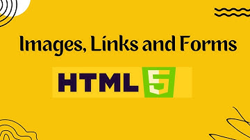 HTML 5 Mastery: Images, Links & Forms Explained!