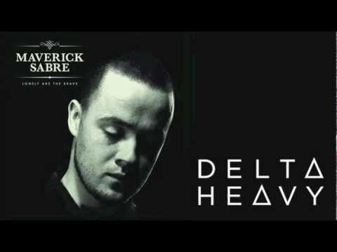 Maverick Sabre - I Used To Have It All (Delta Heavy Remix)