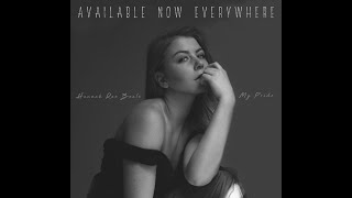 Hannah Rae Beale- My Pride