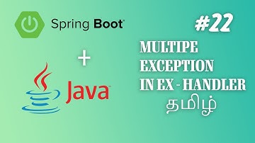 Chapter 22 | Multiple Exception in Exception Handler | REST APIs CRUD Operations | தமிழ்