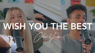 Wish You The Best - Lewis Capaldi (Cover by Twogether)