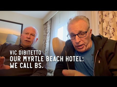 Our Myrtle Beach hotel: We call BS.