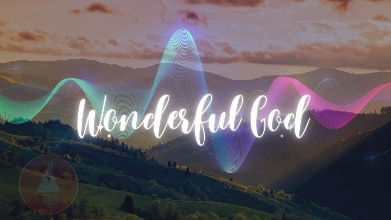 Wonderful God | Worship Session with COZA City Music At #DPE| 22-02 ...