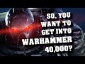 Getting Started in Warhammer 40k - Get Miniatures, Get Hobbying