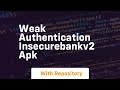 Weak authentication insecurebankv2 apk