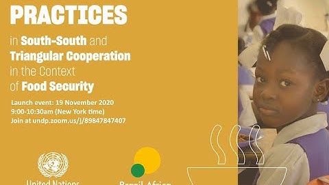 Launch: Good Practices in South-South and Triangular Cooperation in the Context of Food Security
