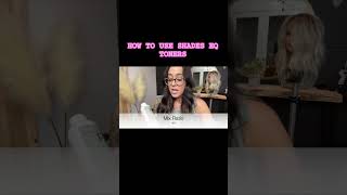 How to use shades eq toners Wealth