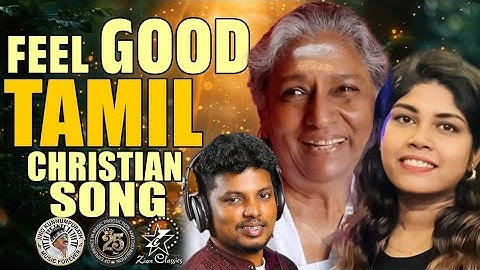 Feel Good  Tamil Christian Songs | #jinokunnumpurath #christiansongs #trending #tamilchristiansongs