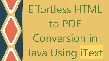 Effortless HTML to PDF Conversion in Java Using iText