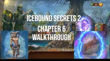 🔥 Icebound Secrets 2: Soul Hunter Chapter 6 Walkthrough 🧊 | Step-by-Step