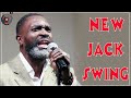 Best New Jack Swing Music - Good New Jack Swing Music of the 80&#39;s - 90&#39;s