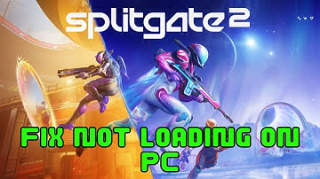 How To Fix Splitgate 2- Beta Stuck on Loading Screen | Fix Splitgate 2- Beta Not Loading Error On PC