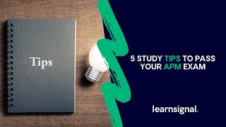 5 Study Tips to Pass your APM Exam | Learnsignal