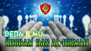 PENGERTIAN KHODAM & ILMU AL - HIKMAH