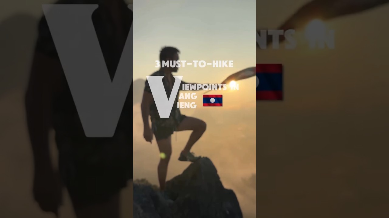 I Found the BEST Viewpoint in Vang Vieng Laos