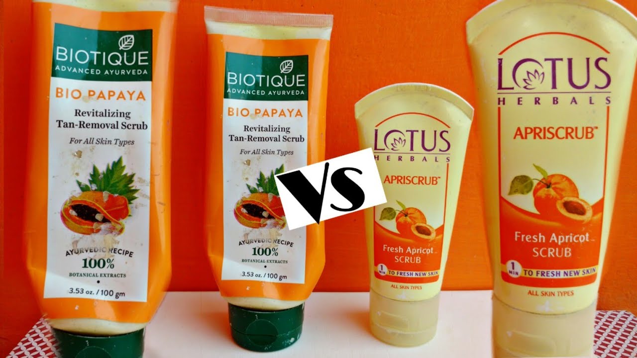 Lotus Apricot Scrub Vs Biotique Bio Papaya Revitalizing Tan Removal Scrub