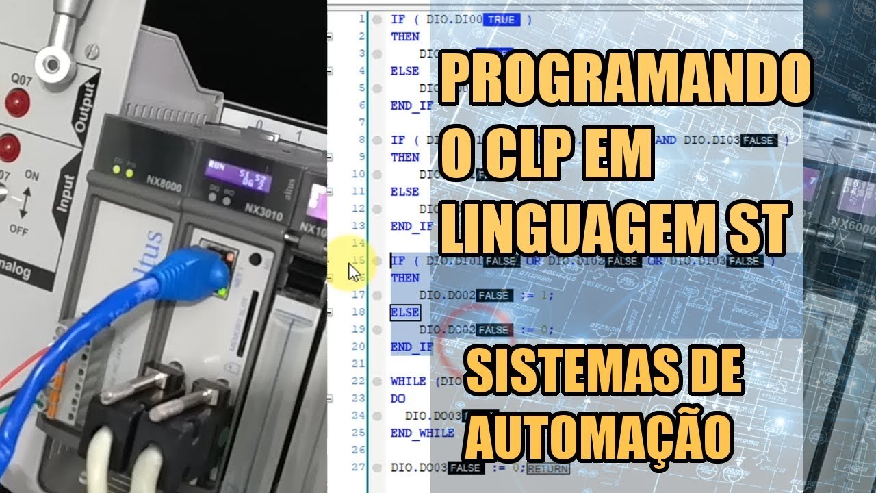 PROGRAMANDO O CLP EM LINGUAGEM ST | Sistemas de Automação 