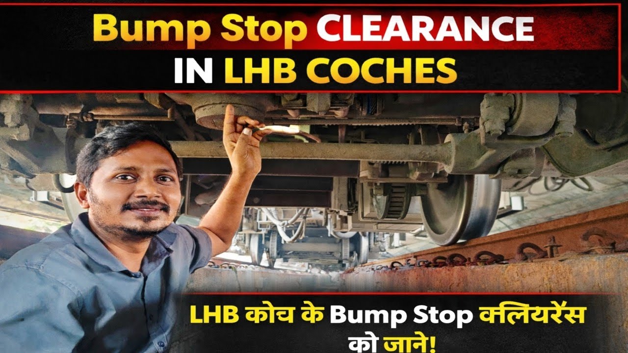 Bump Stop CLEARANCE in lhb coaches🚊LHB कोच के Bump Stop को जाने।।