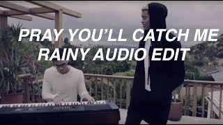 brandon arreaga x zion kuwonu • pray you'll catch me | RAINY AUDIO EDIT