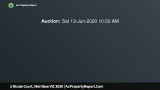 2 Nicole Court, Werribee VIC 3030 | AuPropertyReport.Com