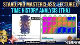 Advanced STAAD.Pro: Time History Analysis (THA) Workflow | Lecture 5 #STAADPro #DynamicAnalysis