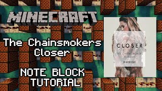Chainsmokers - Closer - Minecraft Note Block Tutorial