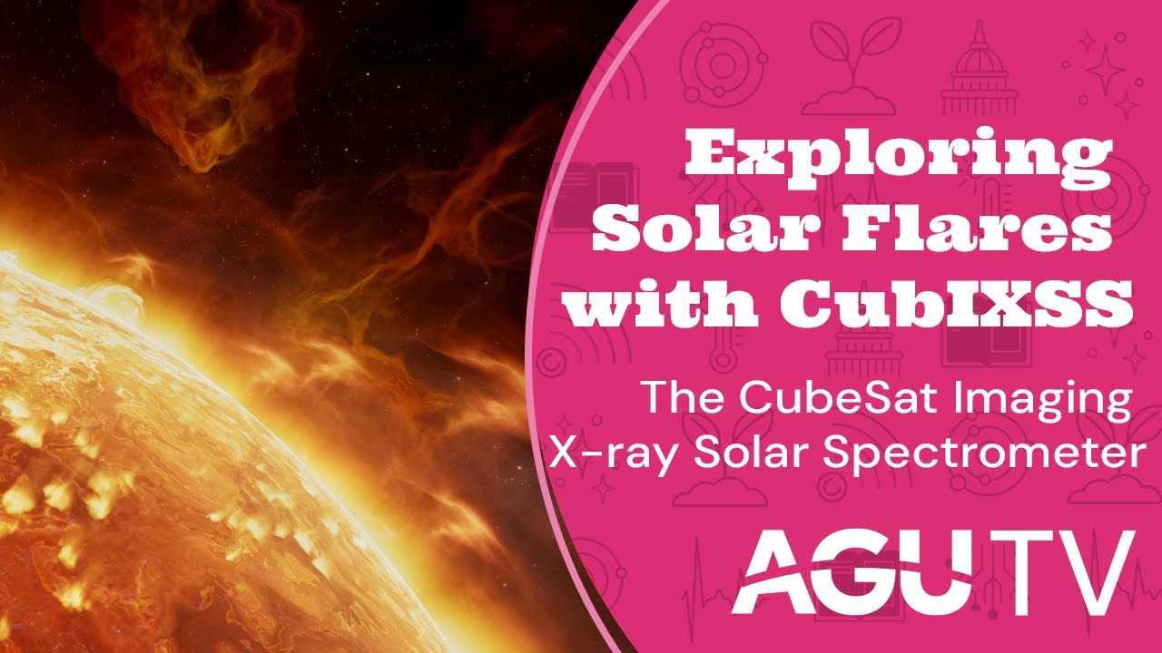 Exploring Solar Flares with CubIXSS – The CubeSat Imaging X-ray Solar Spectrometer