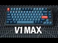 Keychron v1 max review  the new budget king