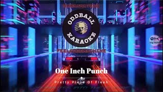 One Inch Punch - Pretty Piece Of Flesh (karaoke instrumental lyrics) - RAFM Oddball Karaoke