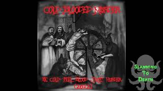 Cold Blooded Murder - Мразь