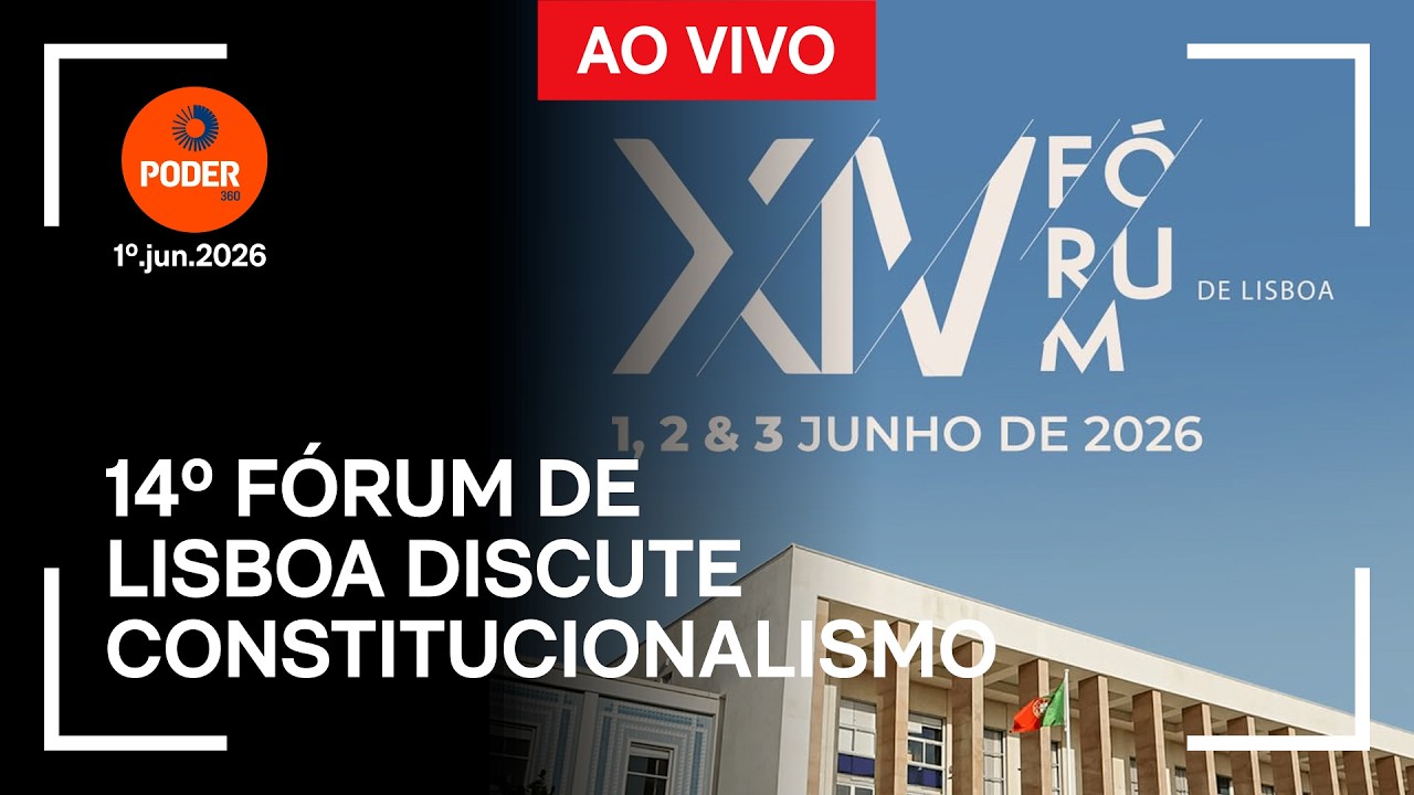 Ao vivo: 14º Fórum de Lisboa discute constitucionalismo