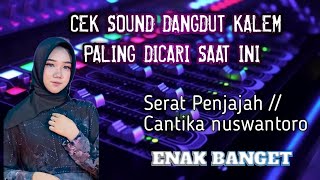 Download Lagu Cek sound dangdut kalem paling dicari saat ini Serat penjajah coba putar pasti bikin goyang MP3