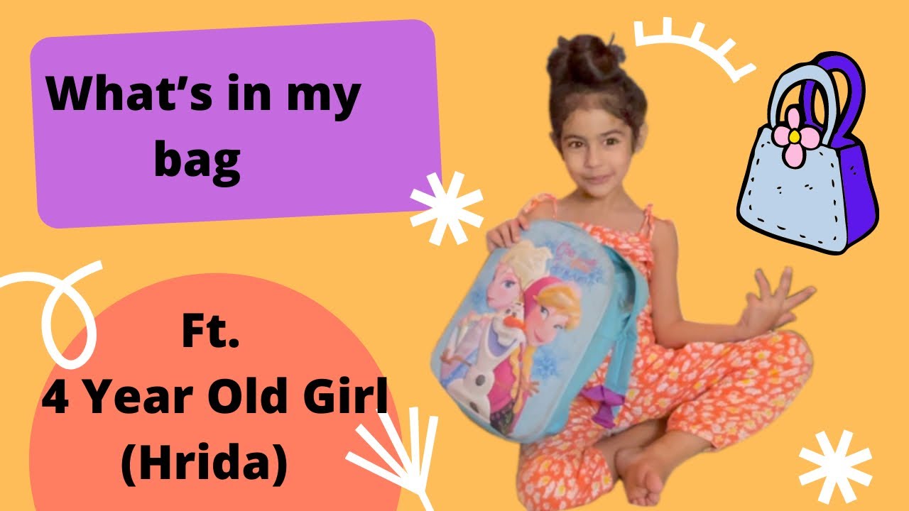 Whats In My Bag 4 Yr Old Girl Ft Hrida Sethi Youtube