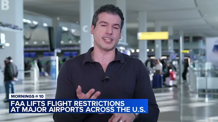 FAA lifts flight restrictions at major airports across the US