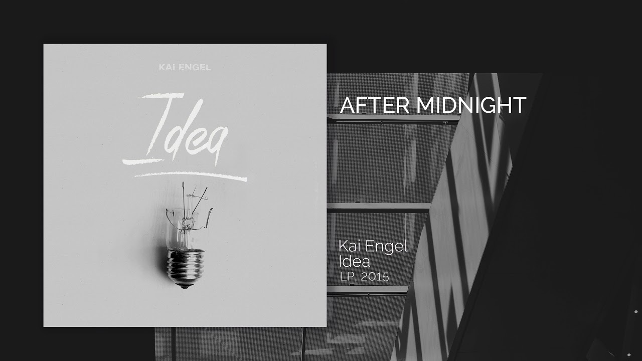 Watch Kai Engel - After Midnight - Official Music on YouTube Watch Kai Engel - After Midnight - Official Music on YouTube