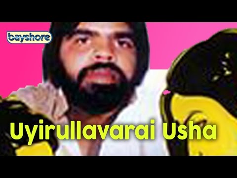 uyirullavarai-usha---official-tamil-full-movie-|-bayshore