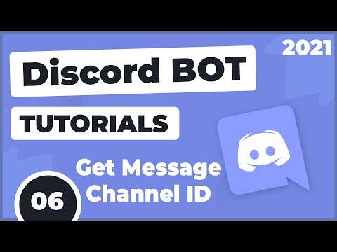 (Outdated) Get Channel ID & Name Of Message Sender |  Discord Bot Tutorials # 06 | Urdu & Hindi