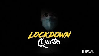 LOCKDOWN Quotes || Episode 51