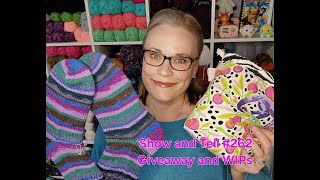 Show and Tell #262 -Giveaway Winners and WIPs