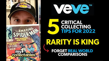 5 Critical Tips for Veve Collectors for 2022! RARITY IS KING & REAL WORLD COMPARISONS!