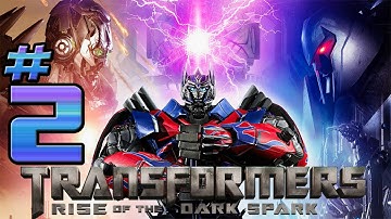 Transformers: Rise of the Dark Spark - Part 2 - Back on Cybertron (Campaign)
