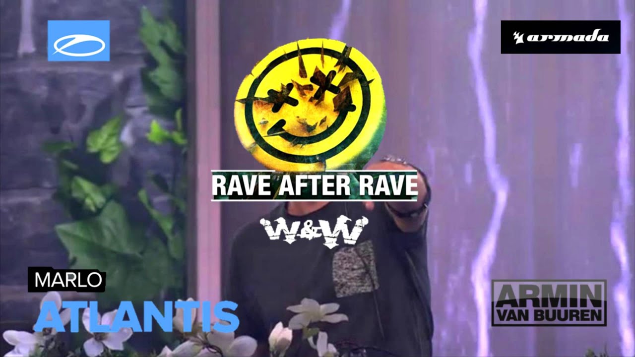 Rave after Rave vs. Atlantis (AvB Mashup) - YouTube
