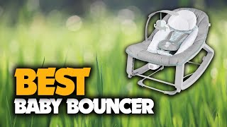 The Best Baby Bouncer You Must Have
