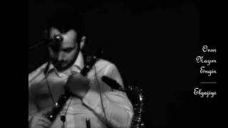 Onur Nazım Engin - Elgajiye