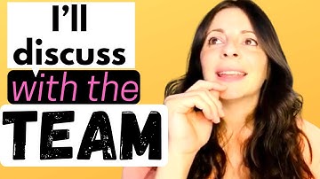 B2B Objection Handling (“Let me speak to the team”)