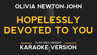 Hopelessly Devoted To You - Olivia Newton-John (Karaoke Version)